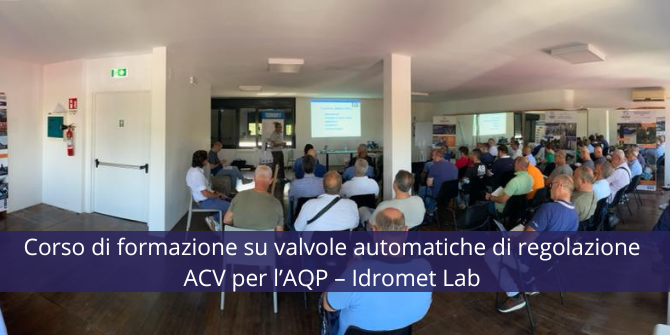Corso di formazione su valvole automatiche di regolazione ACV per l’AQP – Idromet Lab