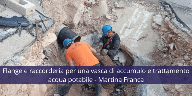 Trattamento acque piovane | Flange e raccorderia per un impianto di accumulo a Martina Franca