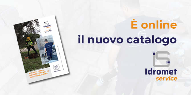 È online il nuovo catalogo di IDROMET SERVICE!