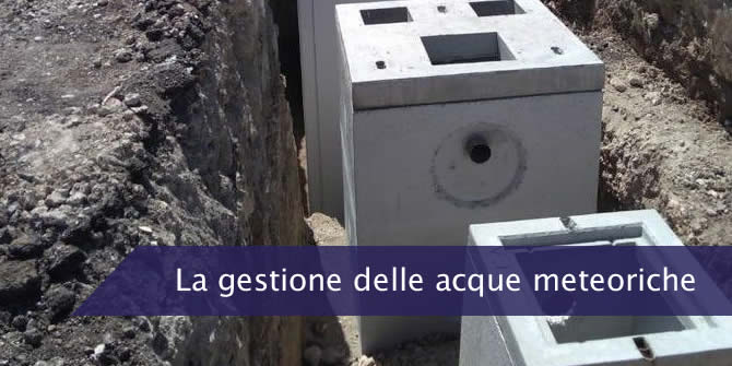 La gestione delle acque meteoriche - Prima e seconda pioggia