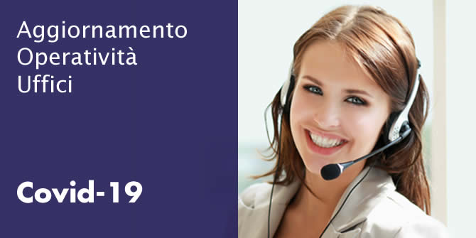 Aggiornamento operatività uffici - COVID-19