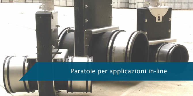 Paratoie per applicazioni in-line