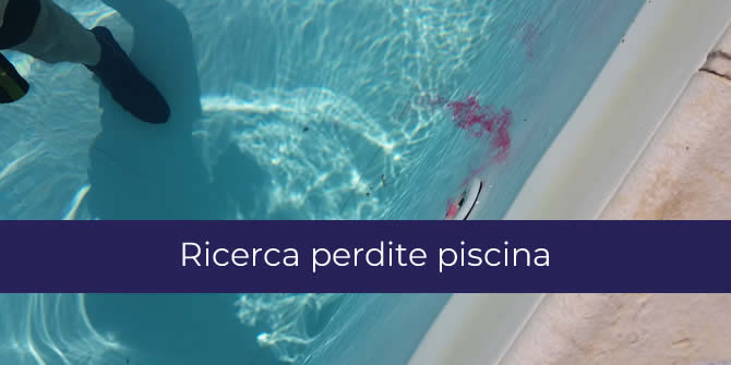 Ricerca perdite piscina con traccianti colorati, Cisternino