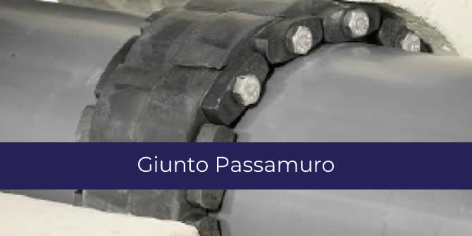 Giunti passamuro: l’innovazione per gli attraversamenti murari