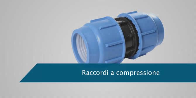 Raccordi a compressione in polipropilene